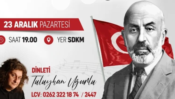 Büyükşehir, İstiklal Marşı Şairi Mehmet Akif’i anacak